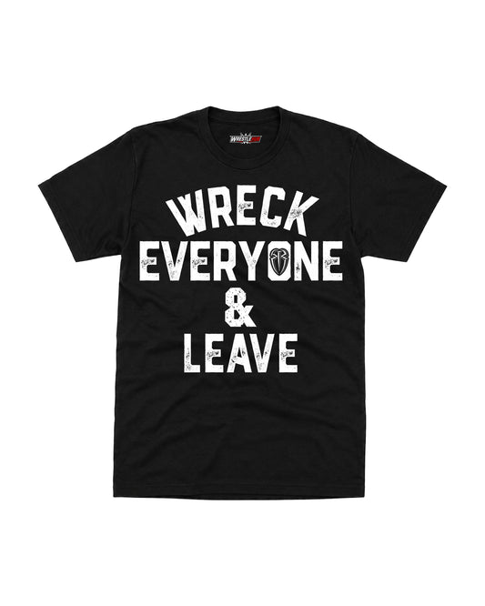 Wreck Everyone and Leave wrestling inspired graphic T-shirt with bold typography front view | WrestleHub India