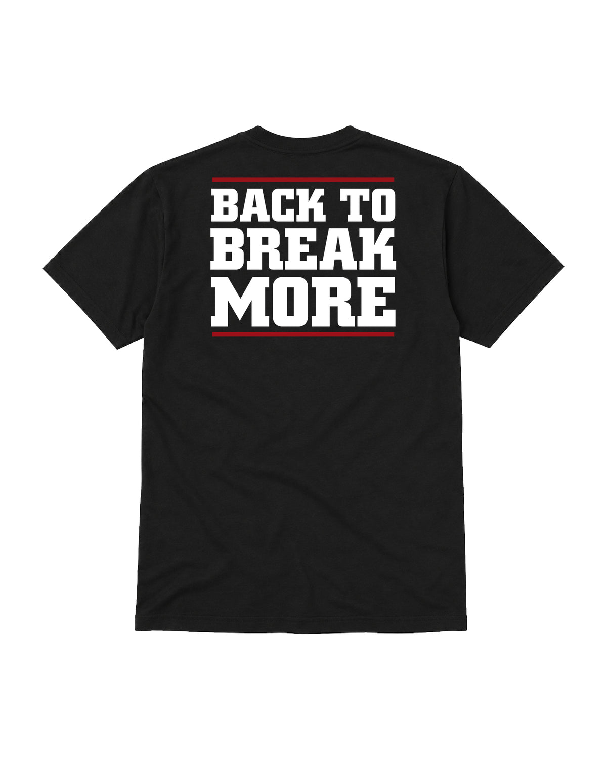 Brock Lesnar wrestling T-shirt with Back to Break More graphic back print